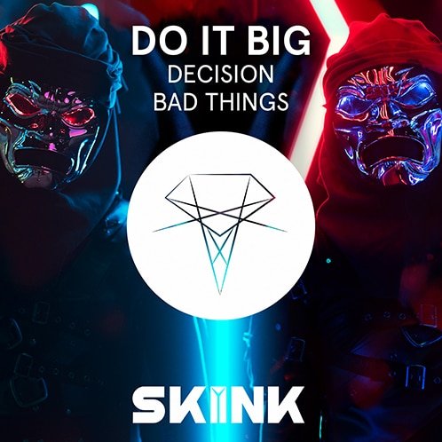 Do It Big Decision / Bad Things EP Artwork