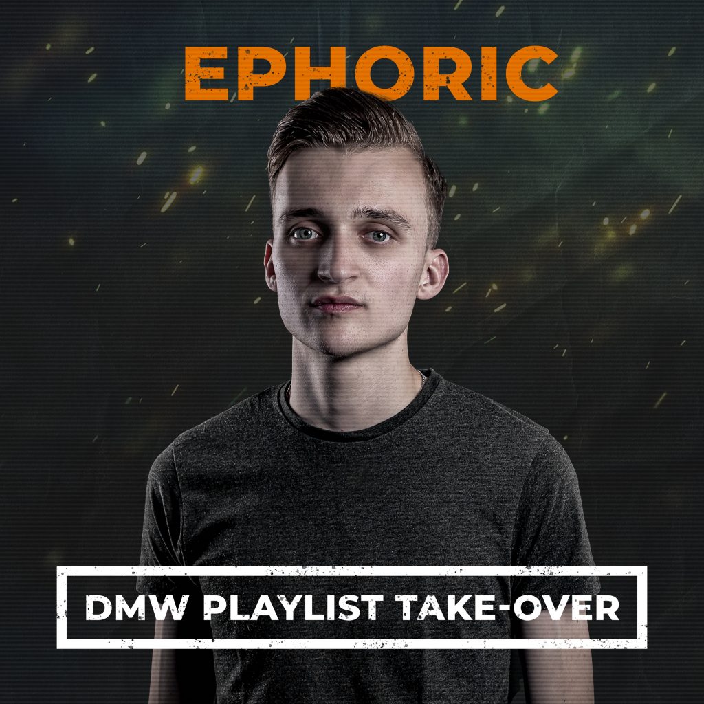 DMW Playlist takeover Ephoric