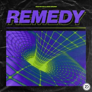 Martin Mix & Nick Drumm - Remedy artwork
