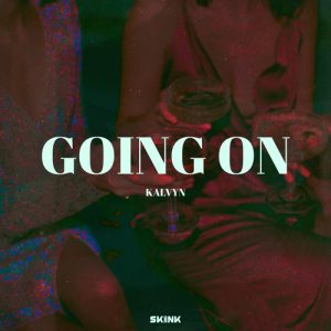 KALVYN - Going On Artwork