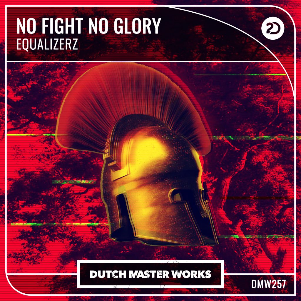 Equalizerz - No Fight No Glory Artwork