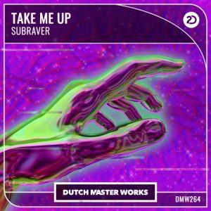 Subraver - Take Me Up artwork
