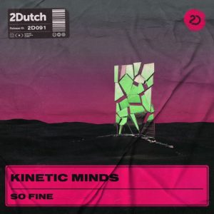 Kinetic Minds - So Fine artwork