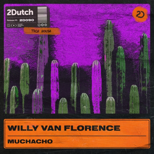 Willy Van Florence - Muchacho artwork