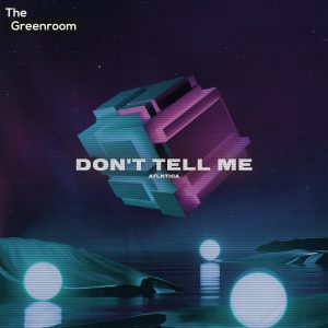 ATLNTICA - Don't Tell Me artwork