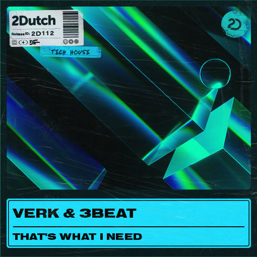 Verk, 3Beat - That's What I Need artwork