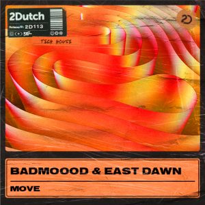 BADMOOD, East Dawn - Move artwork
