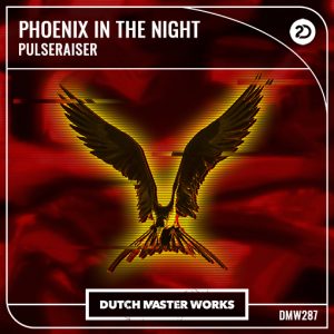 Pulseraiser - Phoenix In The Night artwork