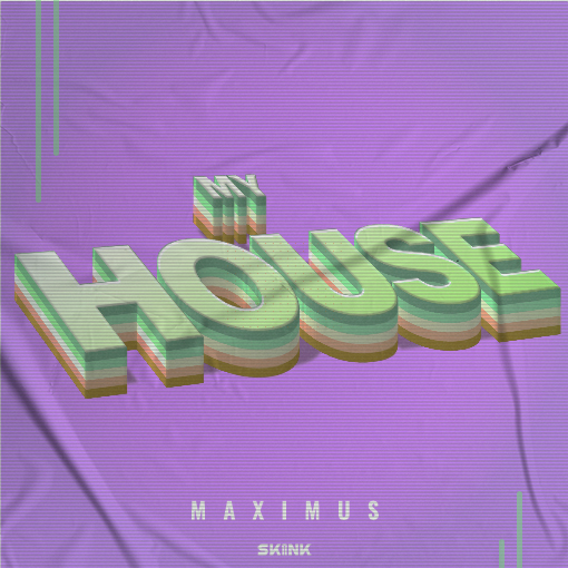 Maximus - My House artwork