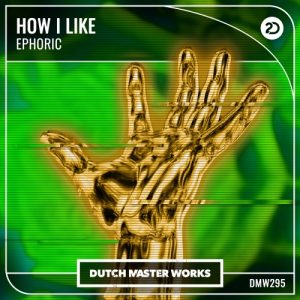 Ephoric - How I Like artwork