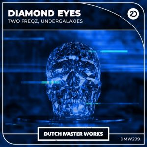 Two Freqz, UnderGalaxies - Diamond Eyes artwork