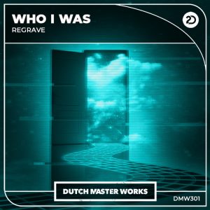 Regrave - Who I Was artwork