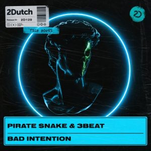 Pirate Snake, 3Beat - Bad Intention artwork