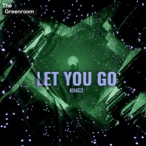 KHAG3 - Let You Go artwork