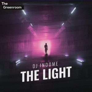 DJ Indome - The Light artwork