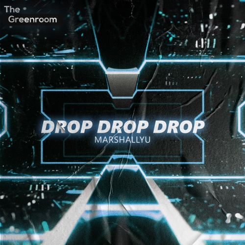 MarshallYU - Drop Drop Drop artwork
