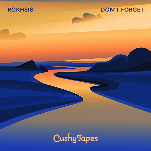 ROKHSIS - Don’t Forget artwork