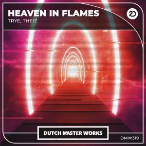 Trye, Theiz - Heaven In Flames artwork