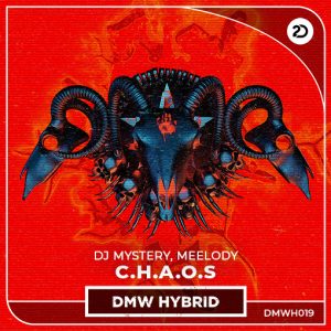 DJ Mystery, Meelody - C.H.A.O.S artwork