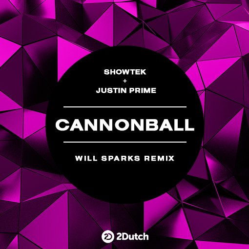 Showtek, Justin Prime - Cannonball (Will Sparks Remix) artwork