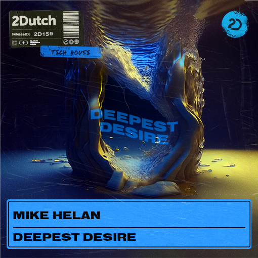 Mike Helan - Deepest Desire artwork