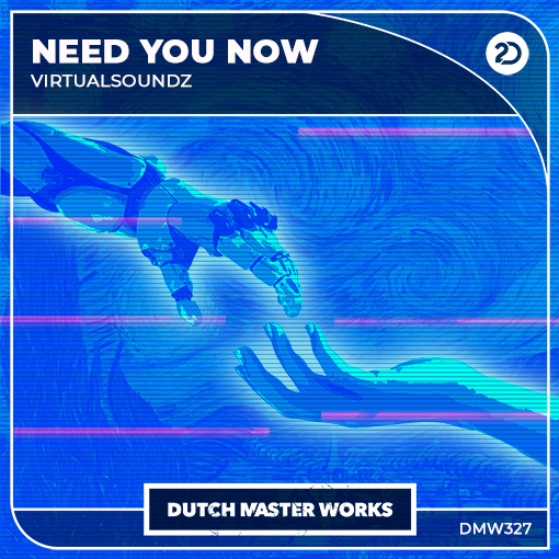 VirtualSoundz - Need You Now artwork