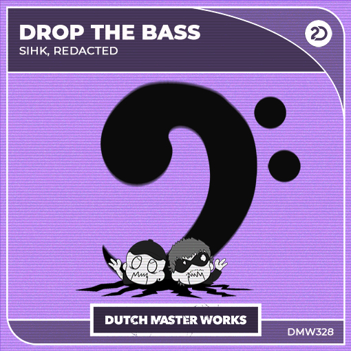 SIHK, Redacted - Drop The Bass artwork
