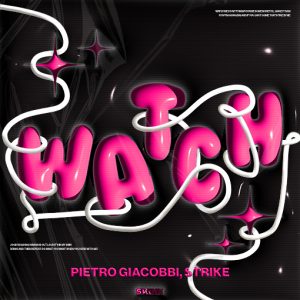 Pietro Giacobbi, STRIKE - Watch artwork