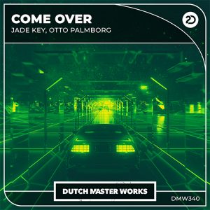 Jade Key, Otto Palmborg - Come Over artwork