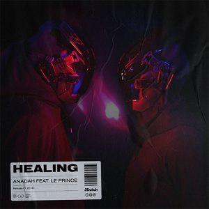 Anadah feat. LePrince - Healing artwork