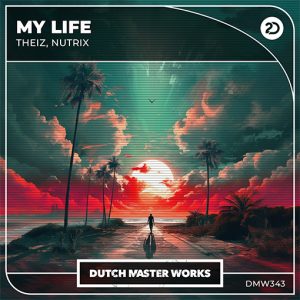 Theiz, Nutrix - My Life artwork