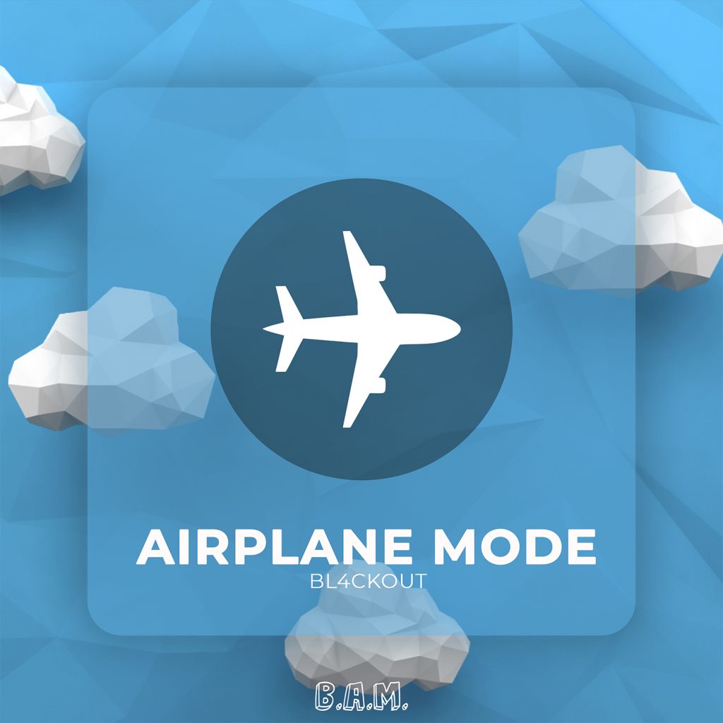 Bl4ckout - Airplane Mode artwork