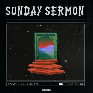 Fahjah, Brett Allen - Sunday Sermon artwork