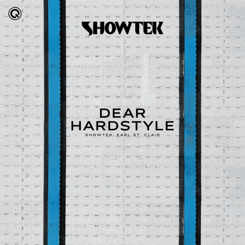 Showtek, Earl St. Clair - Dear Hardstyle artwork