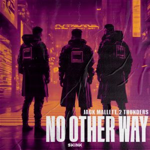 Jack Mallett, 2 Thunders - No Other Way artwork