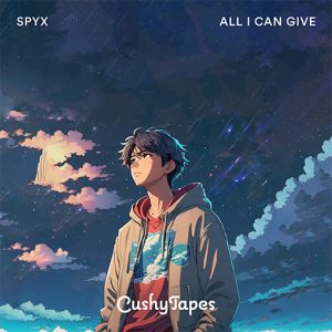 Spyx - All I Can Give artwork